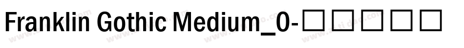 Franklin Gothic Medium_0字体转换